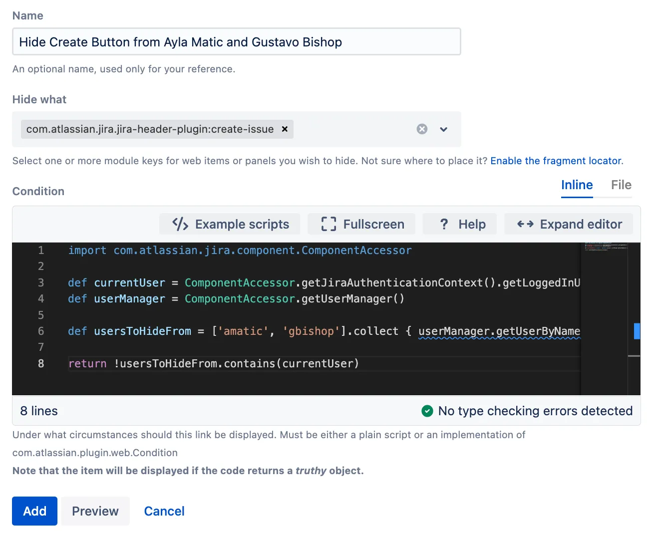 ScriptRunner UI Fragment configuration showing the Groovy condition used to hide the Create button from users amatic and gbishop.