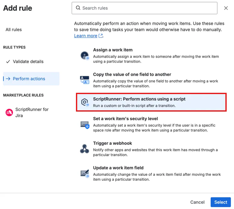 Select Perform actions using a script option highlighted in the Jira workflow functions dialog