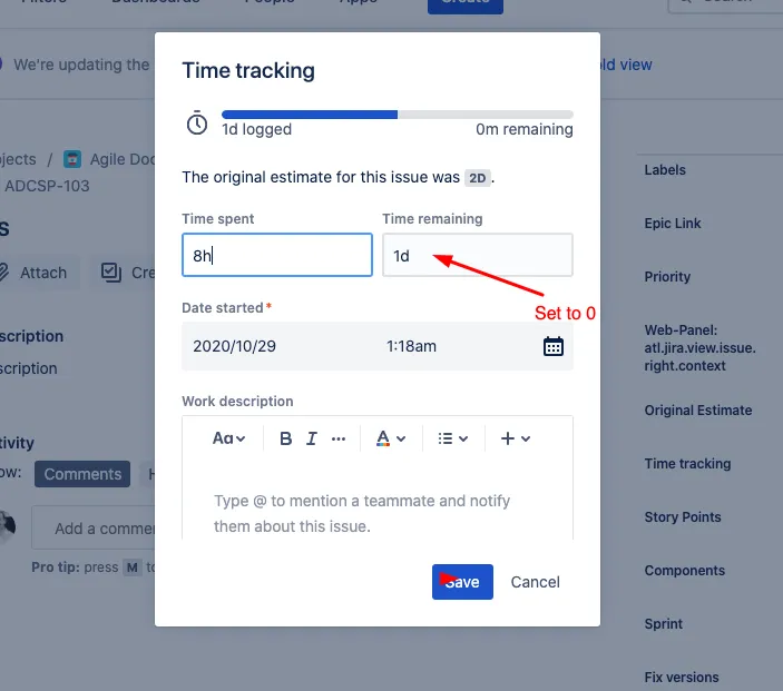 Jira Log Work dialog showing an issue with an original estimate of 16 hours, 8 hours logged as time spent, and the Time Remaining field set to 0 hours to reach 100% Time Progress.