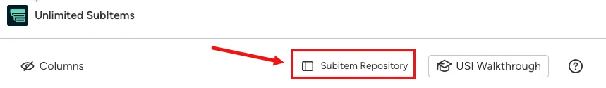 A screenshot showing where the Subitem Repository button is on your Unlimited Subitems view.