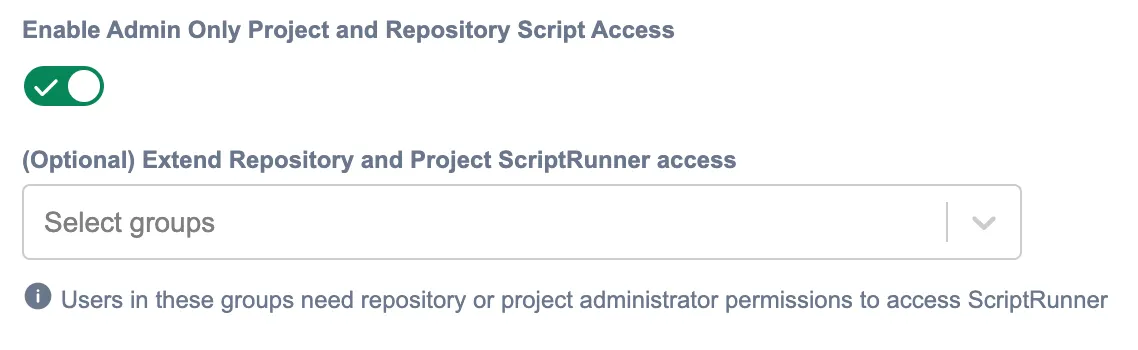 Admin Only Project and Repository Script Access toggle enabled in the ScriptRunner settings screen