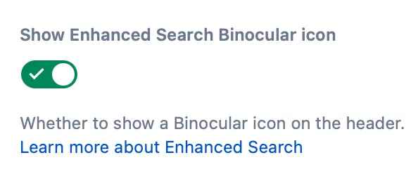 Show Enhanced Search Binocular Icon toggle.